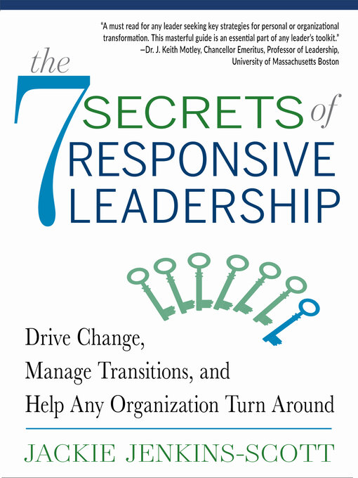 Title details for The 7 Secrets of Responsive Leadership by Jackie Jenkins-Scott - Available